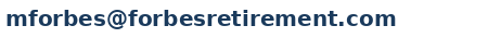 mforbes@forbesretirement.com
